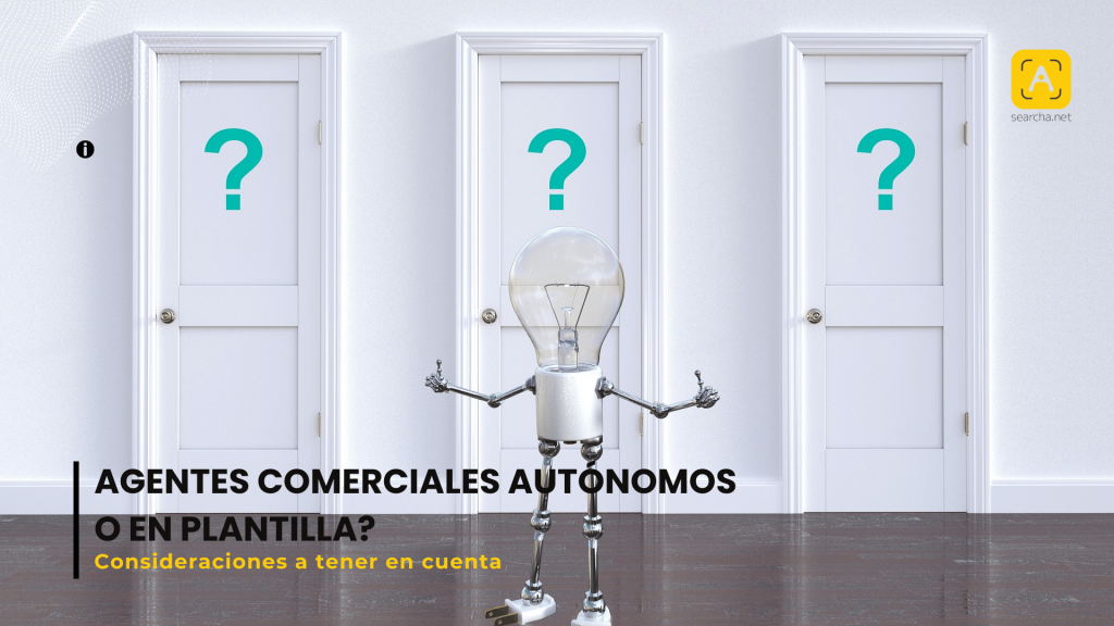 Agente comercial autónomo o en plantilla?